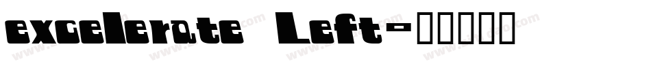 excelerate Left字体转换